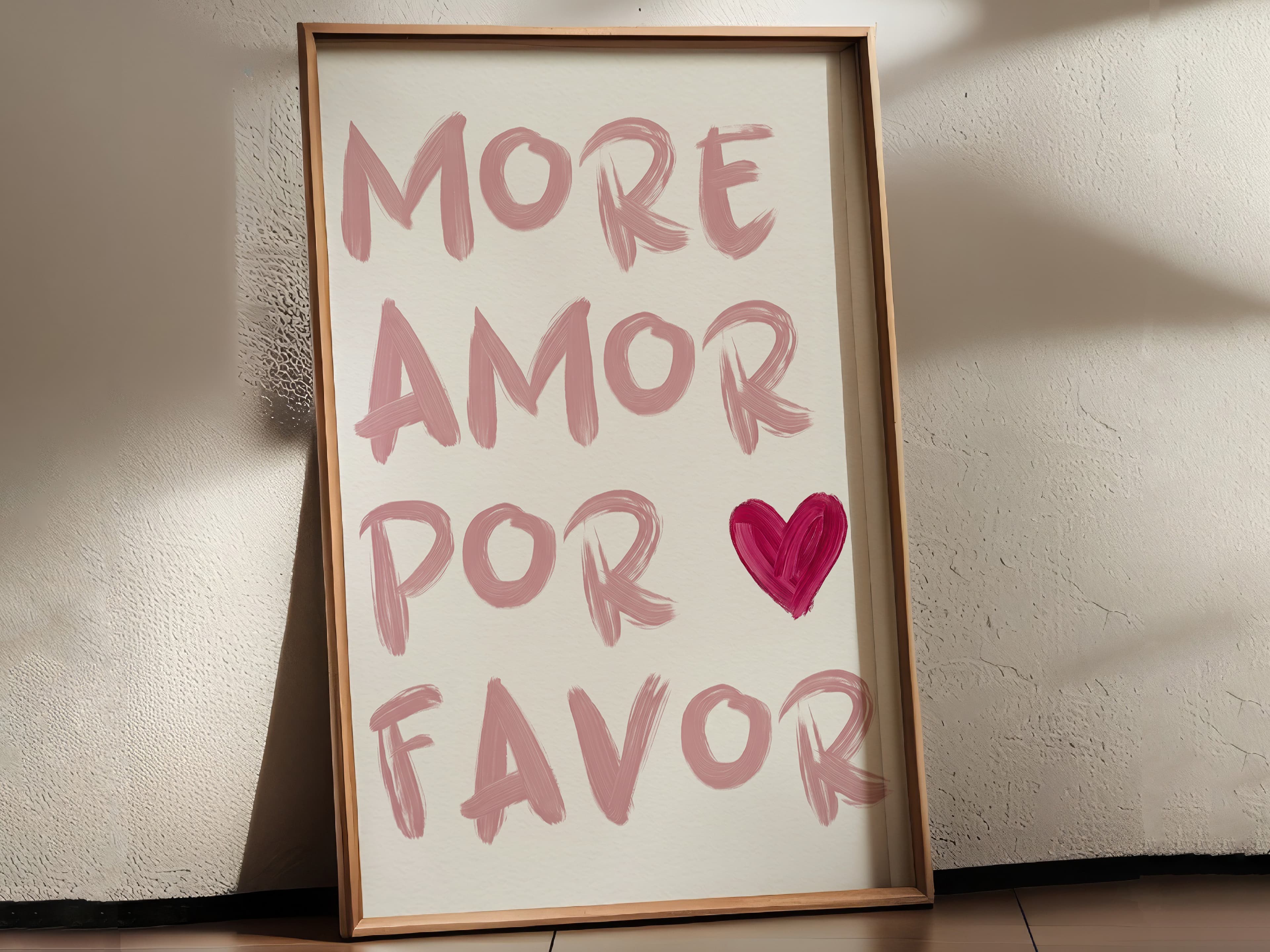 More Amor Por Favor Print